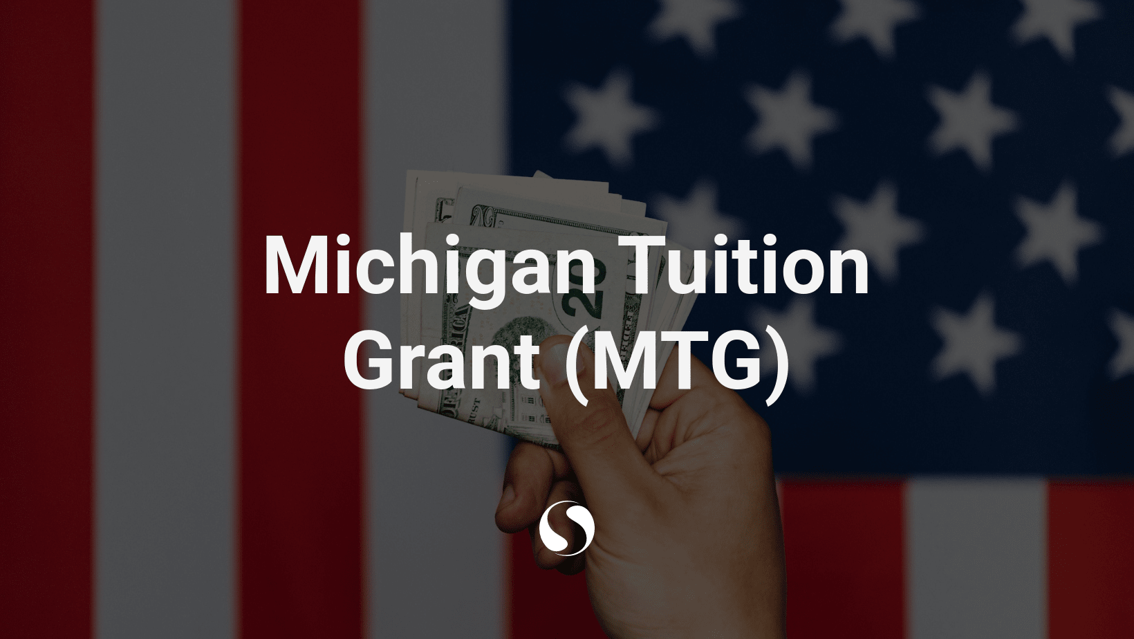 Michigan Tuition Grant (MTG)